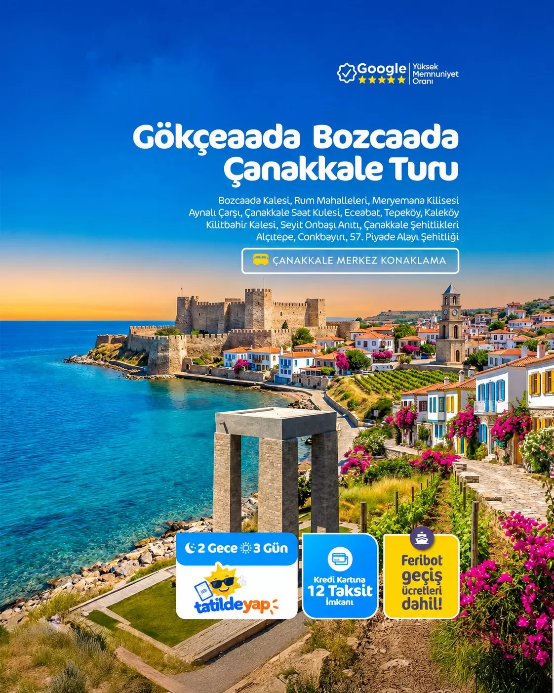 İzmir Çıkışlı Gökçeada Bozcaada Çanakkale Şehitlik Turu (2 Gece Konaklamalı)