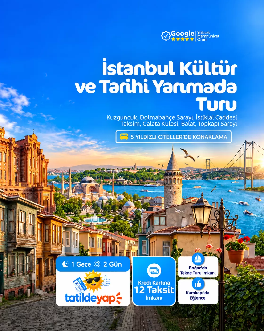 İzmir Çıkışlı İstanbul Kültür ve Tarihi Yarımada Turu (1 Gece Konaklama)