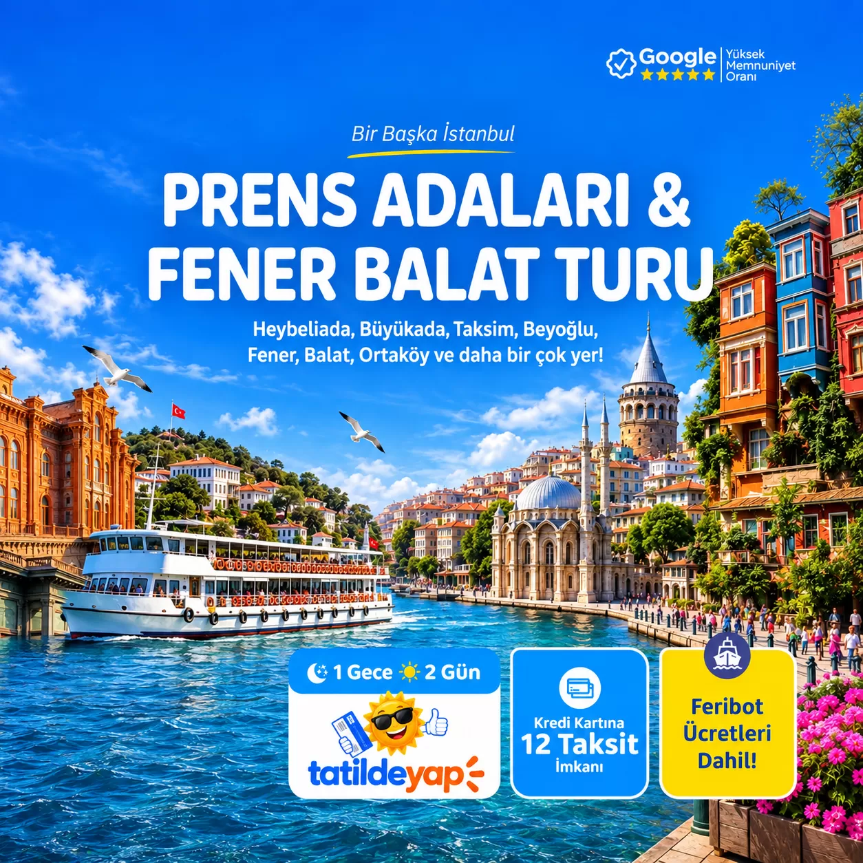İzmir Çıkışlı Prens Adaları ve Fener Balat Turu (1 Gece)