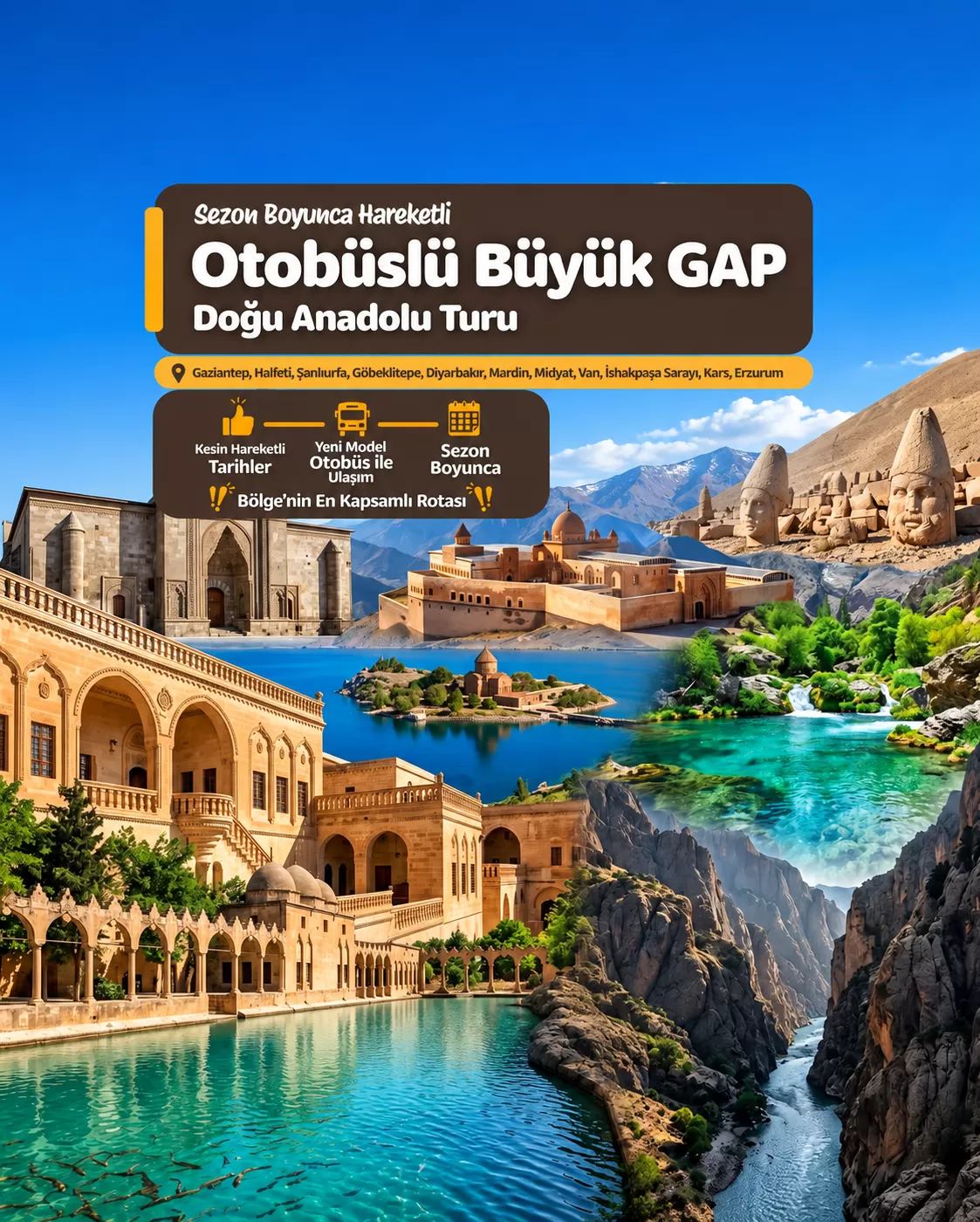 Otobüslü Büyük Gap & Doğu Anadolu Turu (9 Gece Konaklama)
