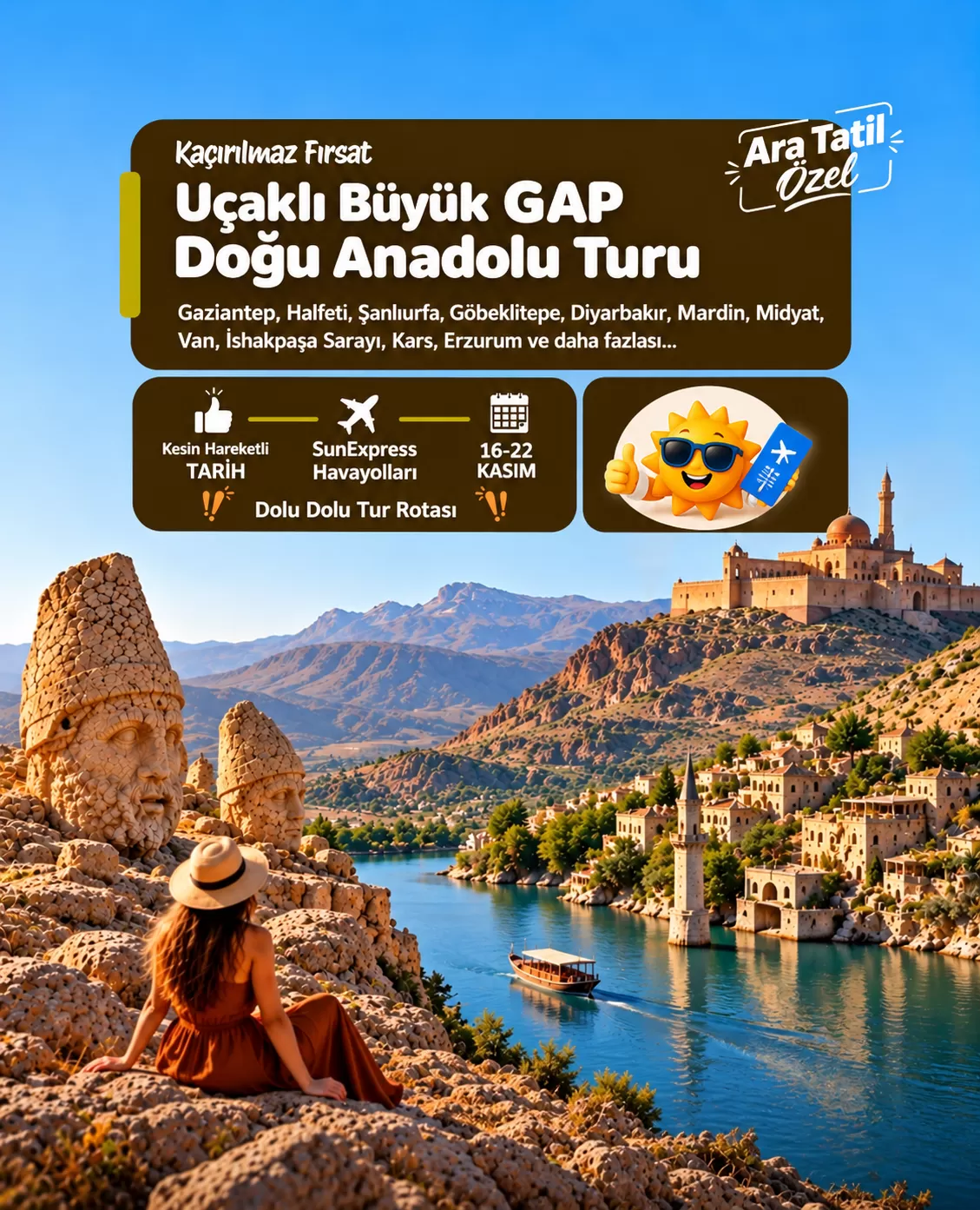 Uçaklı Büyük GAP ve Doğu Anadolu Turu Ara Tatil Özel