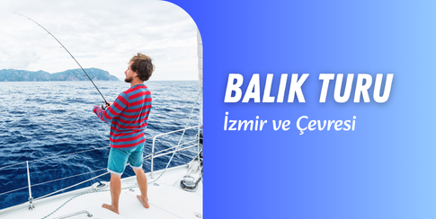 İzmir Balık Turu