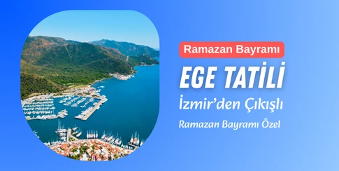 İzmir Çıkışlı Turlar